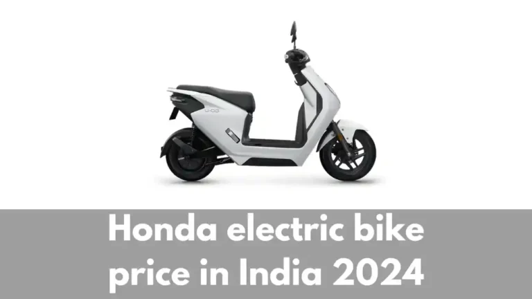 Honda electric bike price in India 2024